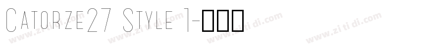 Catorze27 Style 1字体转换